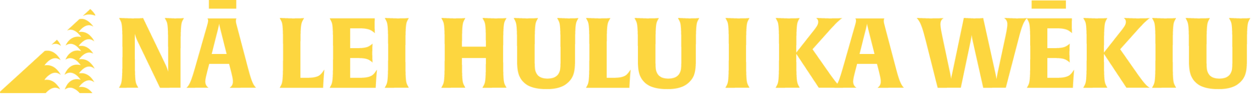 Na Lei Hulu I Ka Wekiu